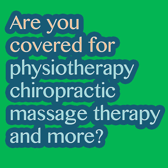 Does Your Insurance Cover Physiotherapy, Chiropractic & Others?